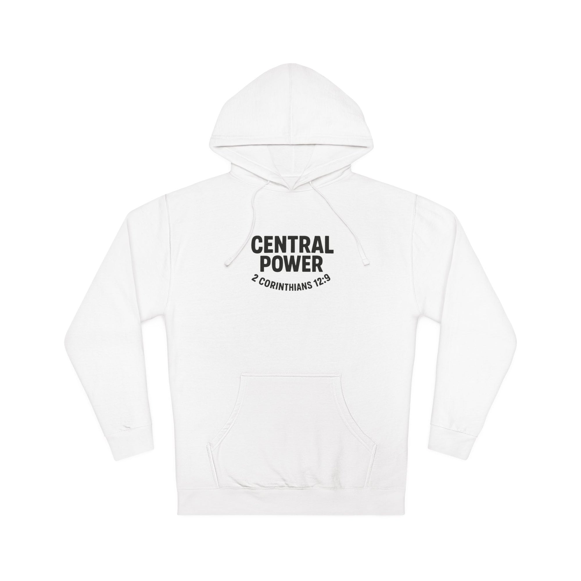 Unisex Inspirational Hoodie, Central Power Sweatshirt, Christian Gift, Faith-Based Apparel, Quote Hoodie, Cozy Religious Wear